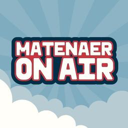 Weekly Best of Matenaer on Air for May 31