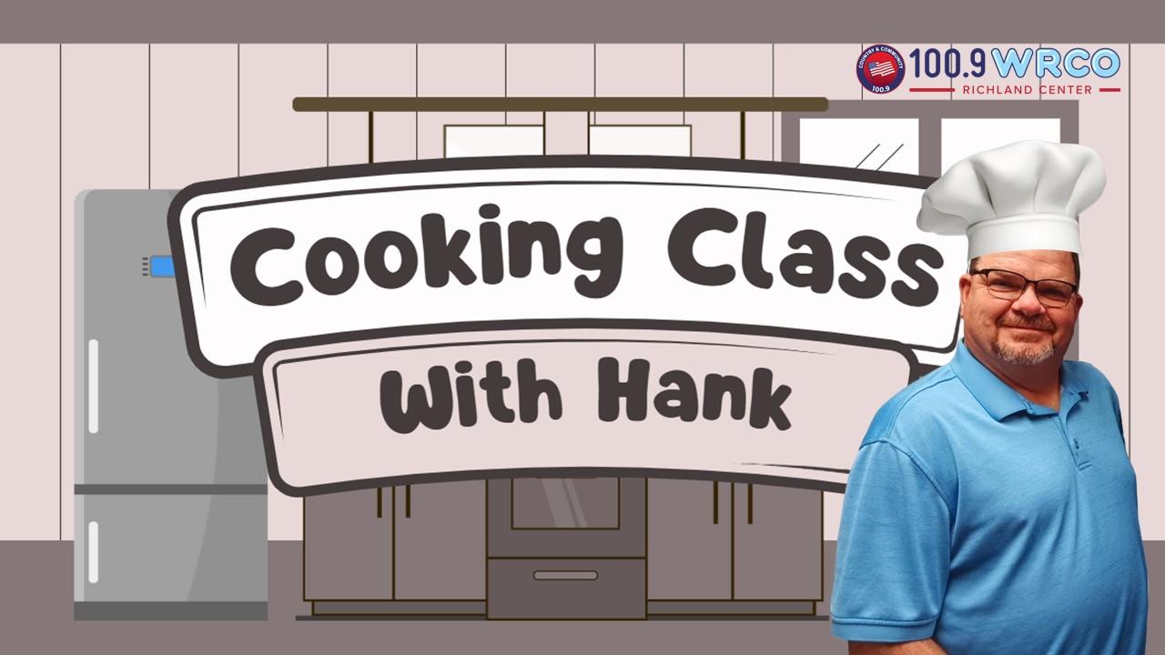 Cooking with Hank, with issues